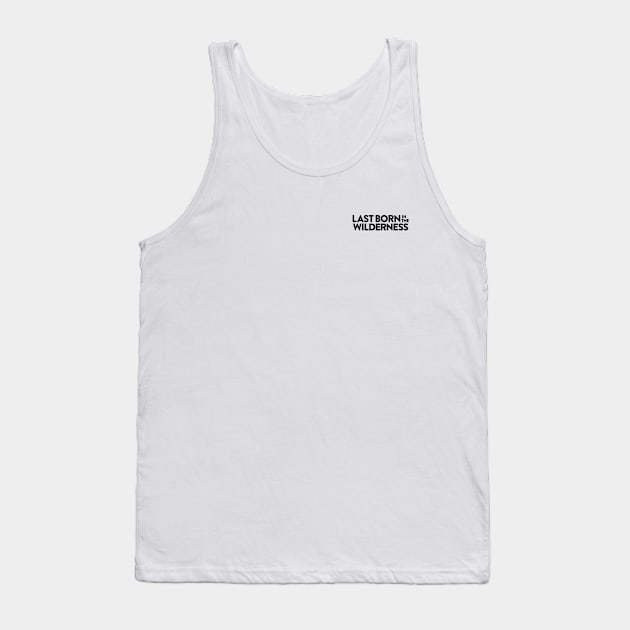 Black Text Logo Tank Top by Last Born In The Wilderness